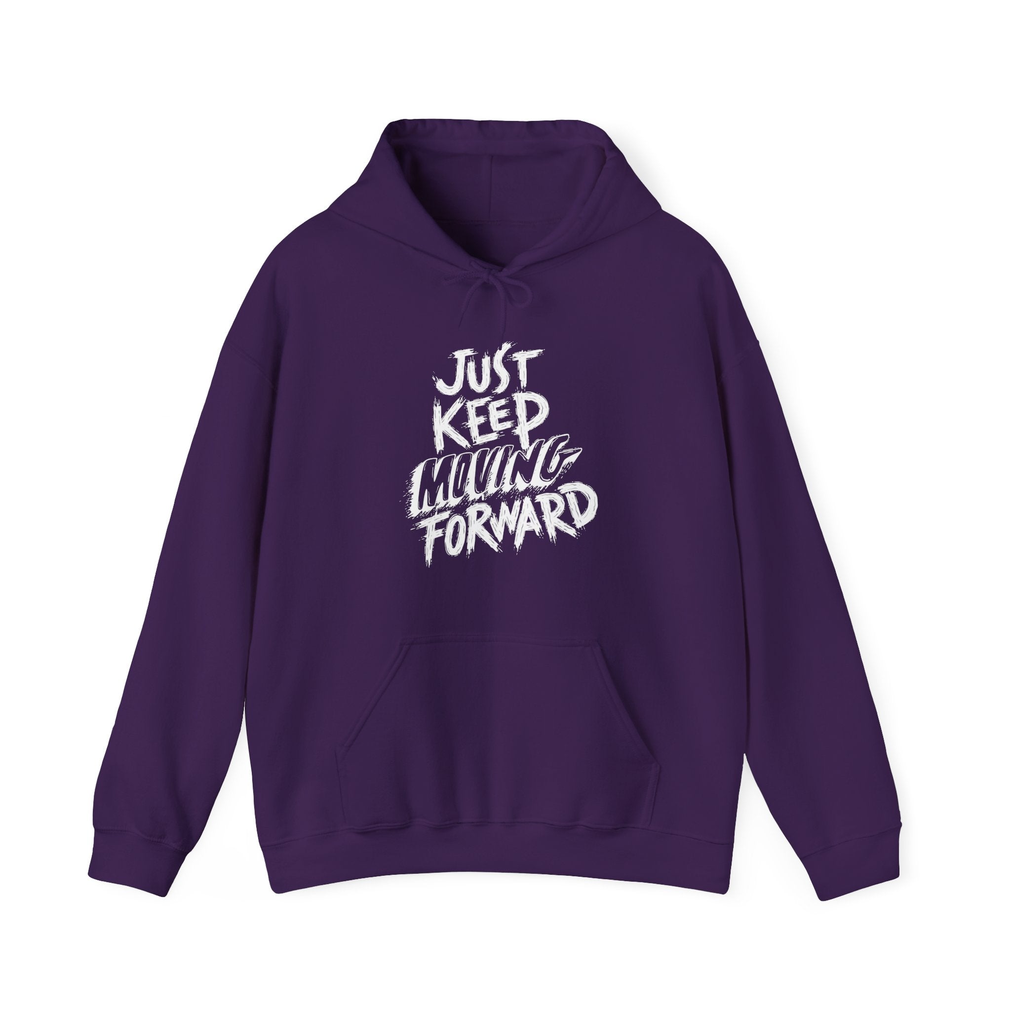 Motivational Unisex Hoodie - Just Keep Moving Forward, Cozy Sweatshirt, Gift for Him/Her, Inspirational Apparel, Perfect for Chill Days,