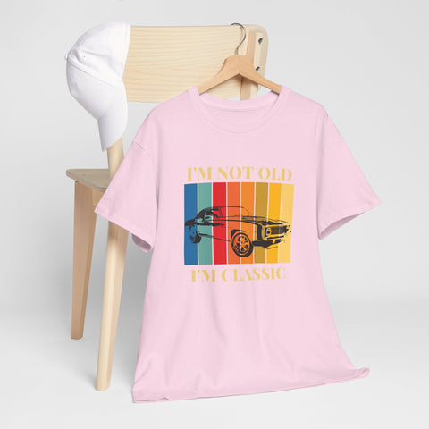 Funny Classic Car Unisex Heavy Cotton Tee - I'm Not Old, I'm Classic, Vintage Car Shirt, Birthday Gift, Retro Car Tee, Unique Gift, Car Enthusiast