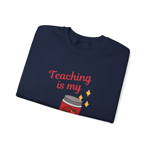 Teaching is My Passion Crewneck Sweatshirt, Gift for Teachers, Education Apparel, Cute Teacher Sweatshirt, Back to School Outfit