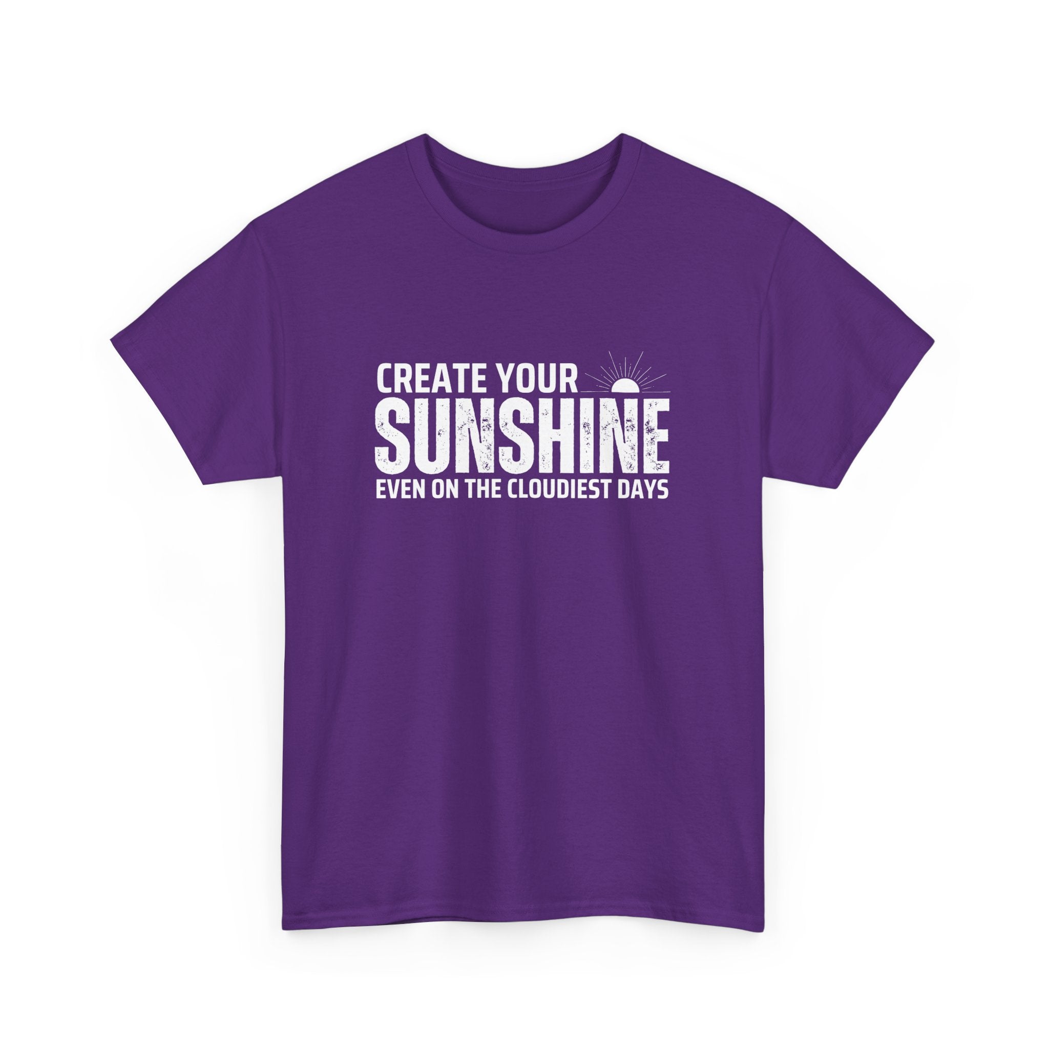Create Your Sunshine Unisex Heavy Cotton Tee, Inspirational Shirt, Positive Vibes Tee, Motivational T-Shirt, Gift for Friends