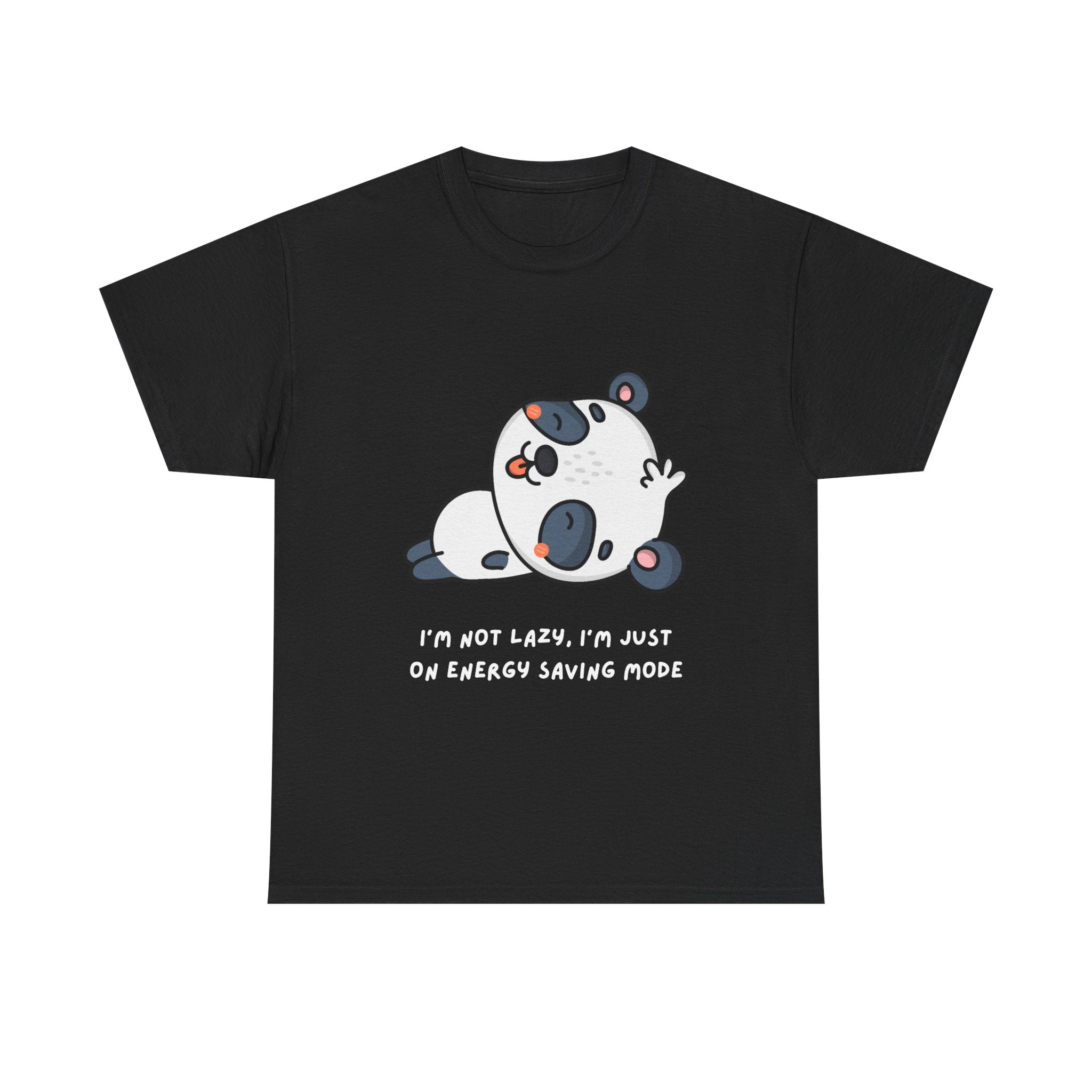 Black t-shirt featuring a cartoon panda lying down with the quote: I'm not lazy, I'm just on energy saving mode.