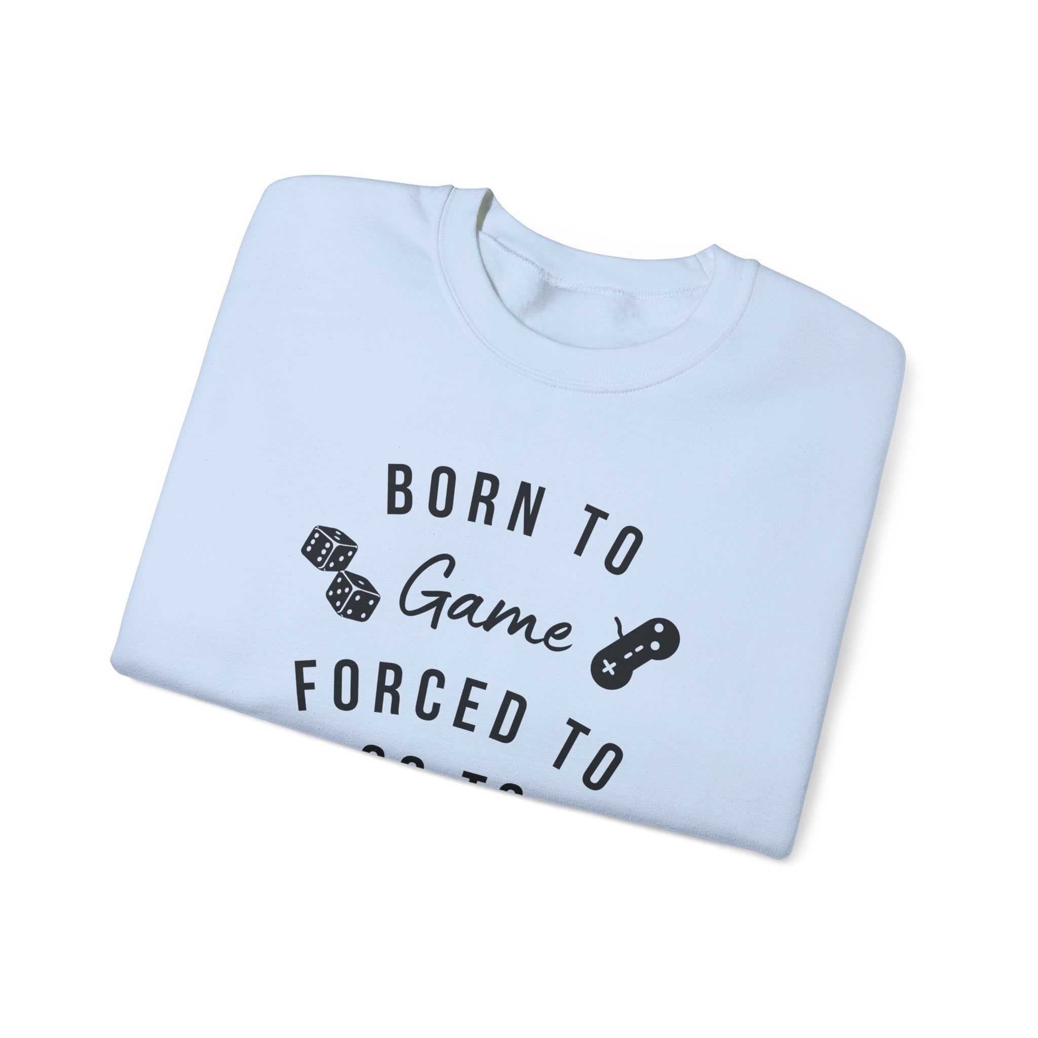 Born to Game Crewneck Sweatshirt | Gaming Apparel, School Sweatshirt, Unisex Fashion, Cozy Casual Wear