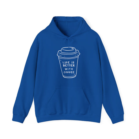 Coffee Lover's Unisex Hoodie, Life is Better with Coffee Sweatshirt, Cozy Gift for Coffee Enthusiasts, Perfect for Holiday Relaxation