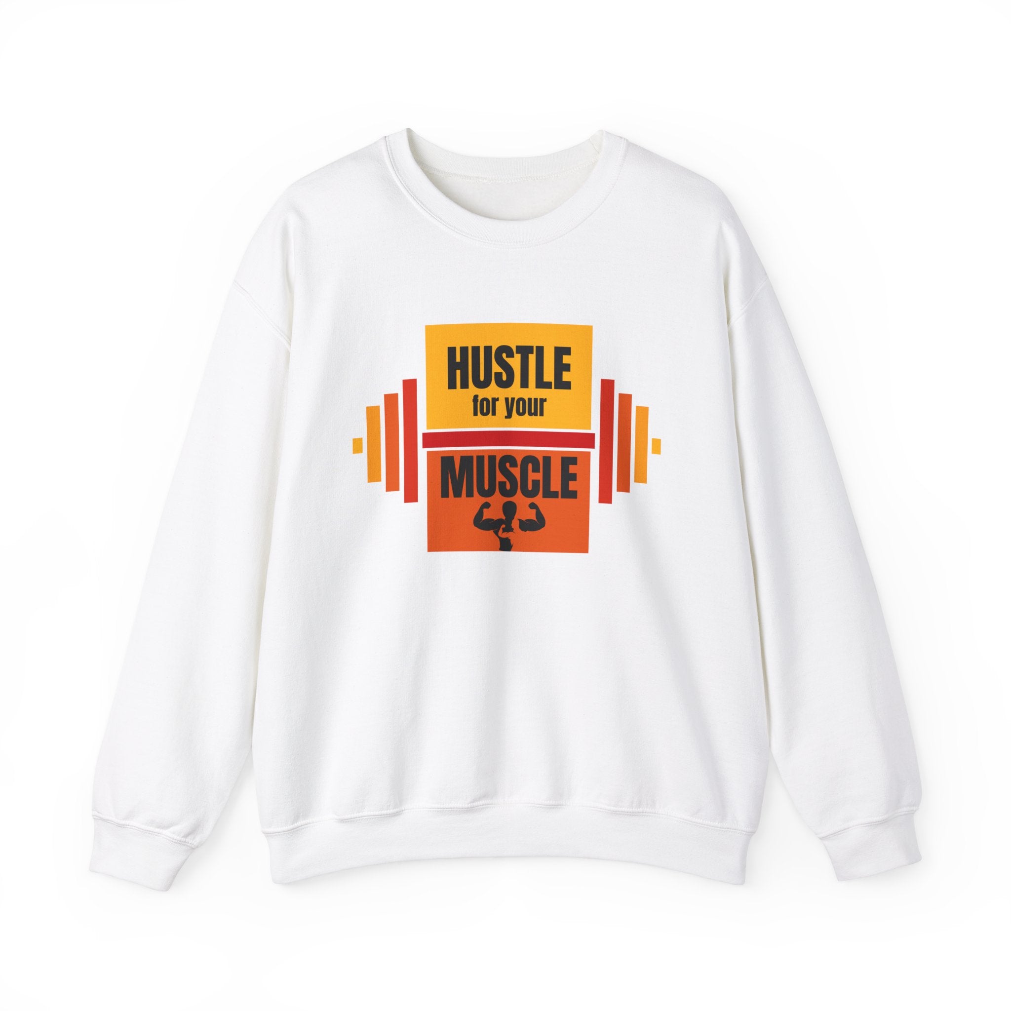 Hustle for Your Muscle Sweatshirt - Fitness Crewneck for Gym Lovers, Gift for Workout Enthusiasts, Unisex Apparel, Cozy Activewear