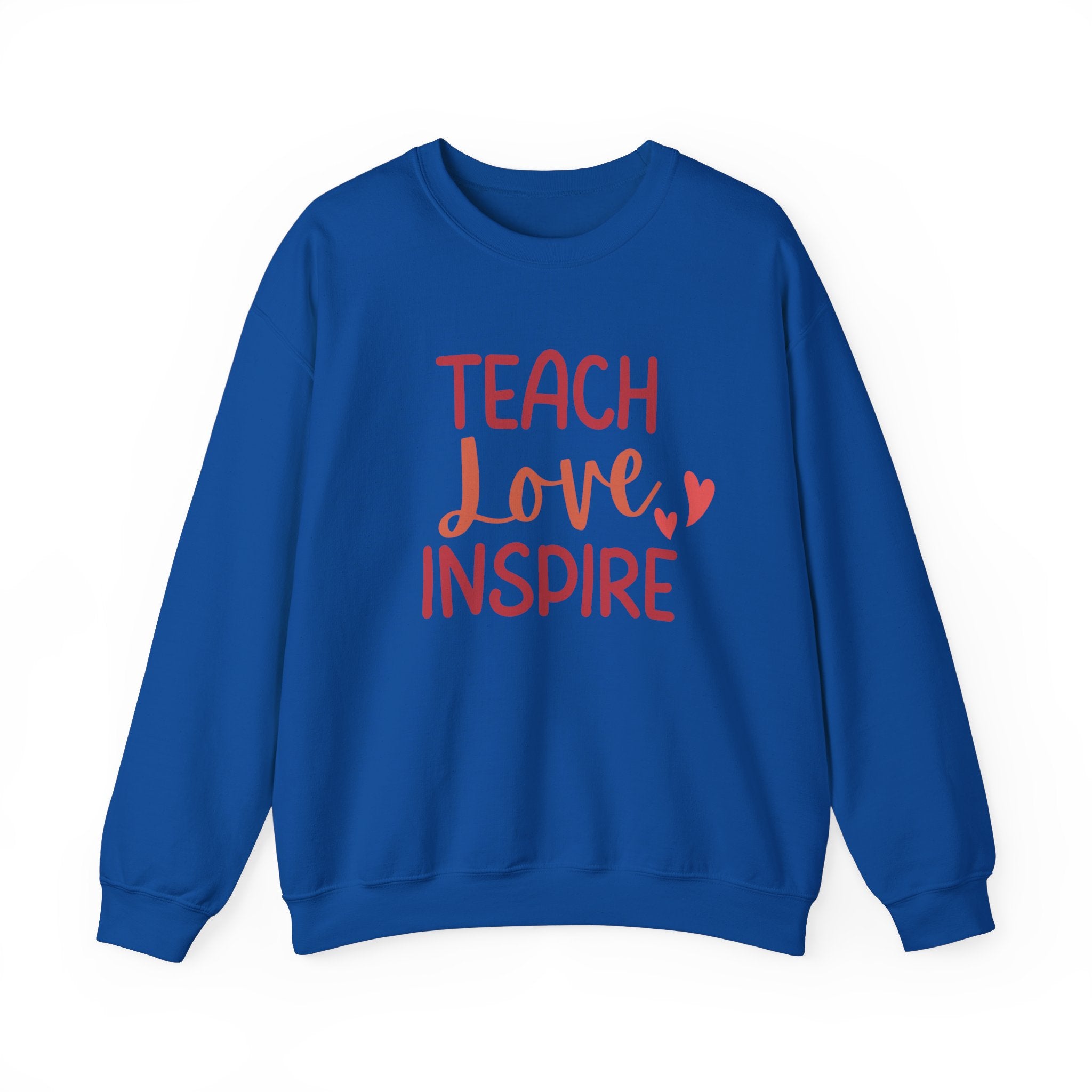 Teach Love Inspire Crewneck Sweatshirt, Cozy Teacher Gift, Motivational Sweatshirt for Educators, Inspirational Apparel, Valentine's Day