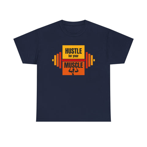 Hustle for Your Muscle Gym Shirt, Fitness Apparel, Workout Gear, Motivational T-shirt, Unisex Heavy Cotton Tee