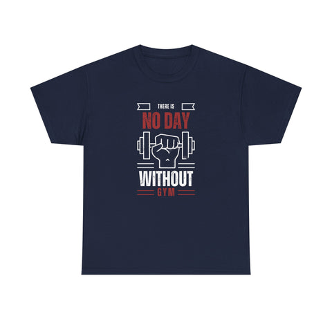 Motivational Gym T-Shirt - "No Day Without Gym" - Fitness Gift, Workout Apparel, Sportswear, Unisex Tee, Exercise Motivation