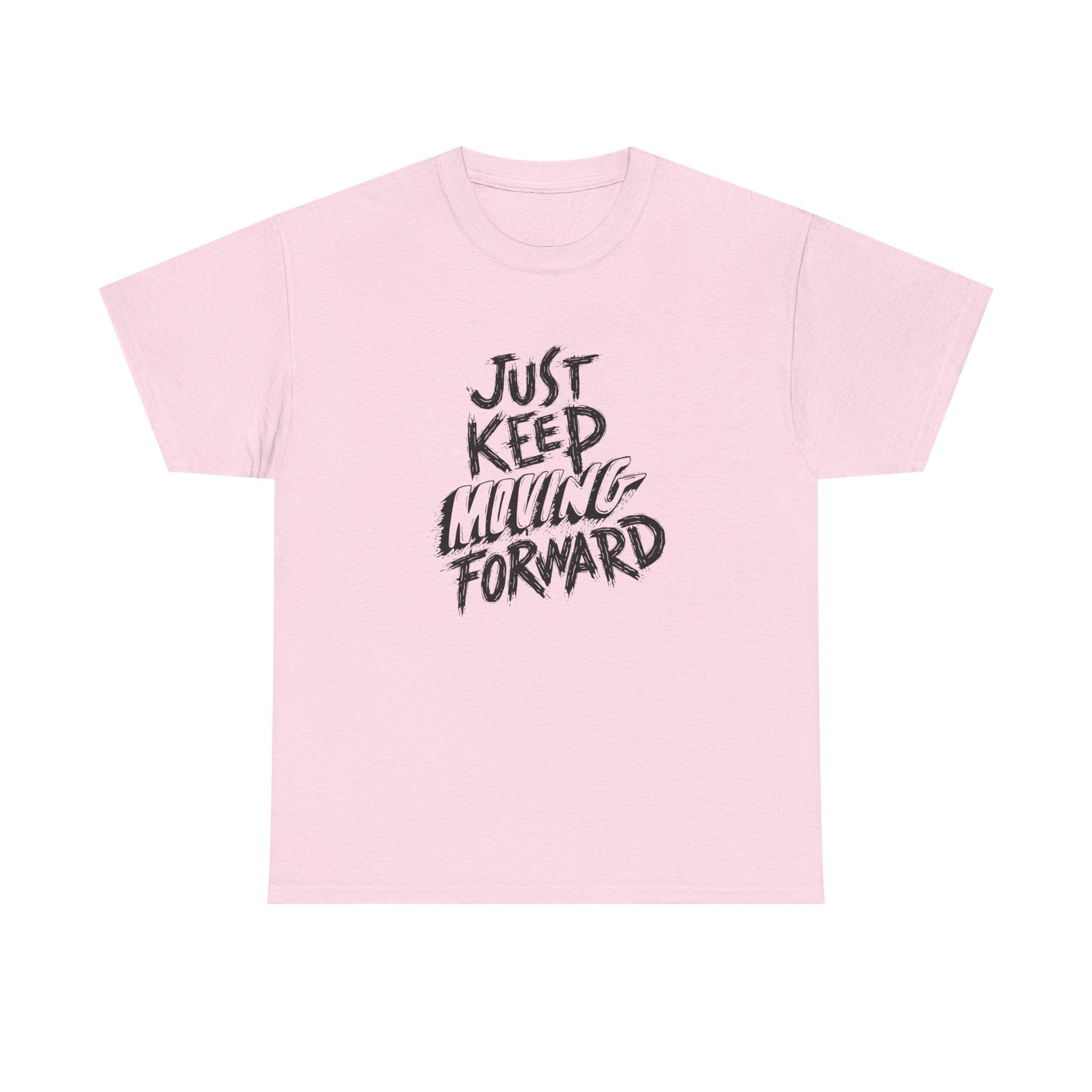 Motivational Unisex T-Shirt, Just Keep Moving Forward, Positive Energy Apparel, Gift for Encouragement, Inspirational Tee, Men's Women's